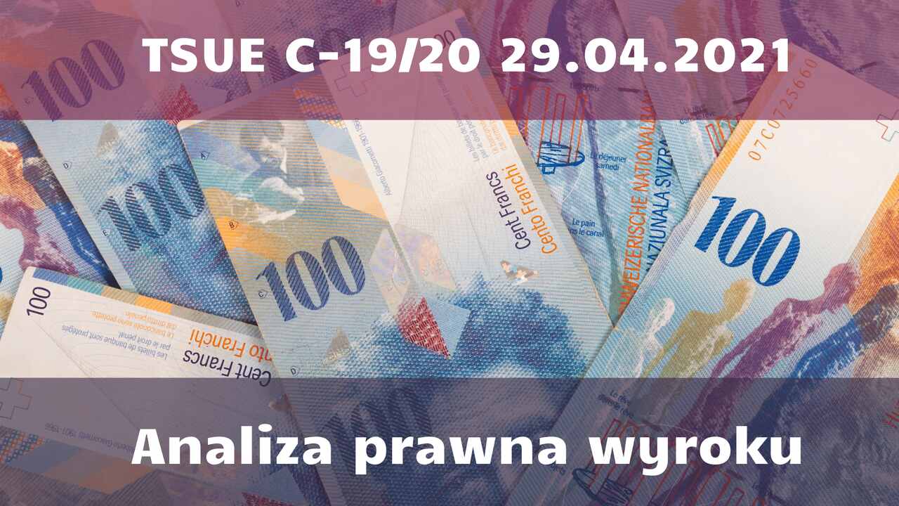 Analiza wyroku TSUE C-19/20 z 29.04.2021