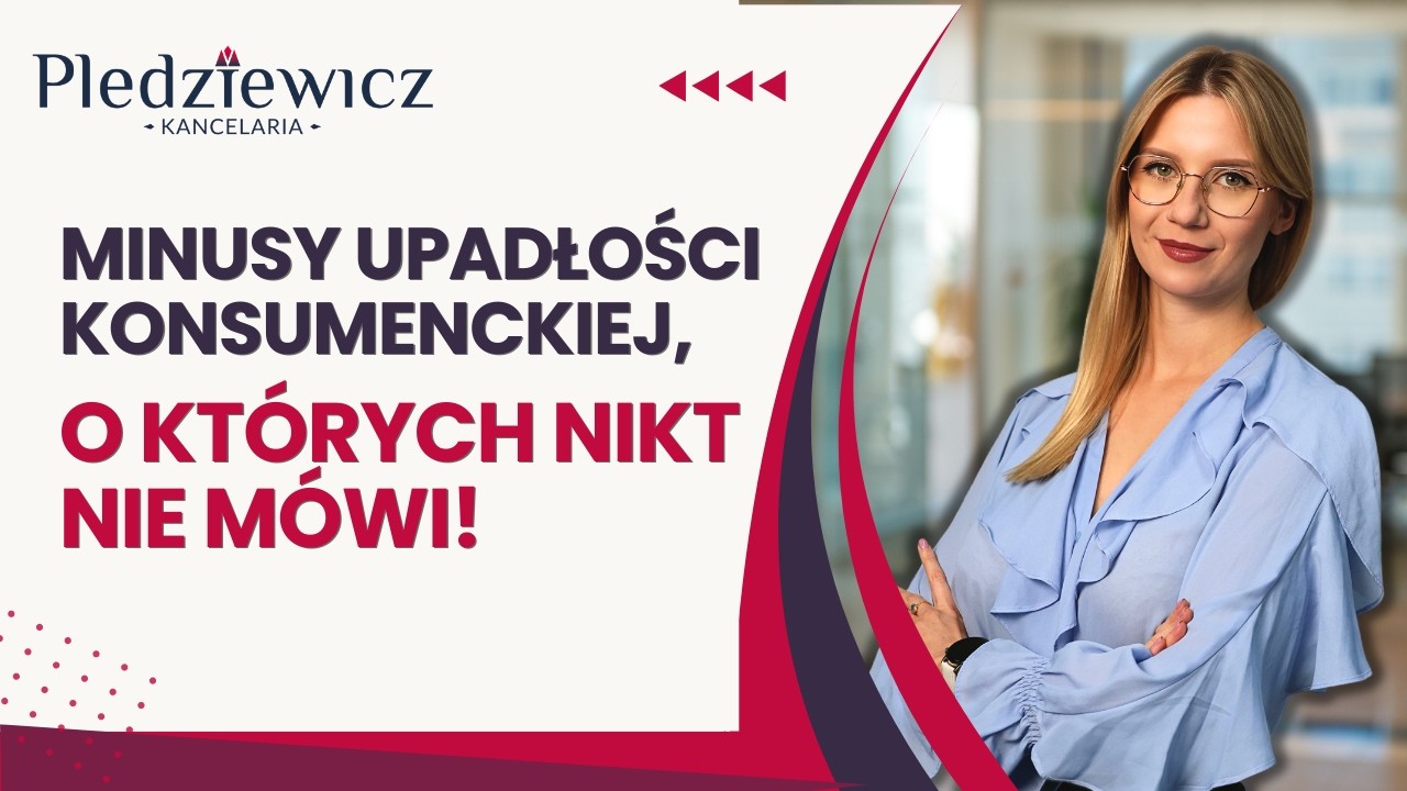 Upadłość konsumencka - kiedy „ratunek z długów” może bardziej zaszkodzić niż pomóc