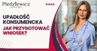 Upadłość konsumencka jak poprawnie złożyć wniosek o ogłoszenie upadłości