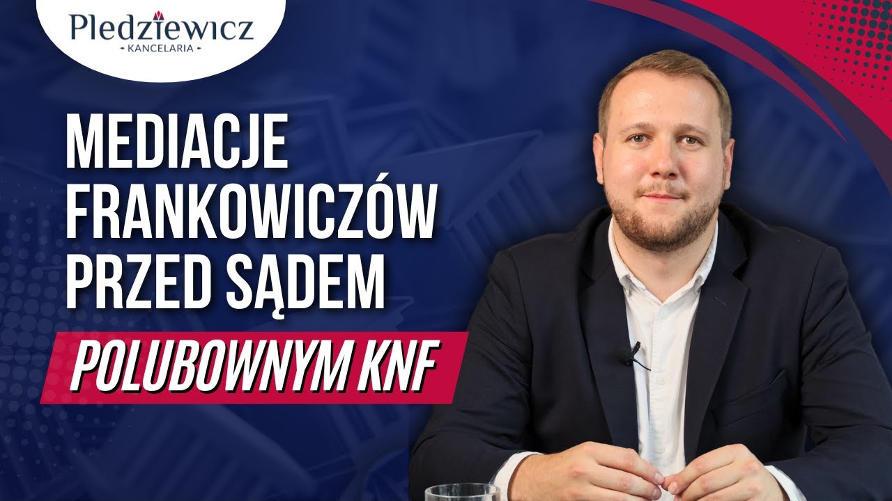 Mediacje przed Sądem Polubownym KNF – co musisz wiedzieć przed zgodą na propozycję banku
