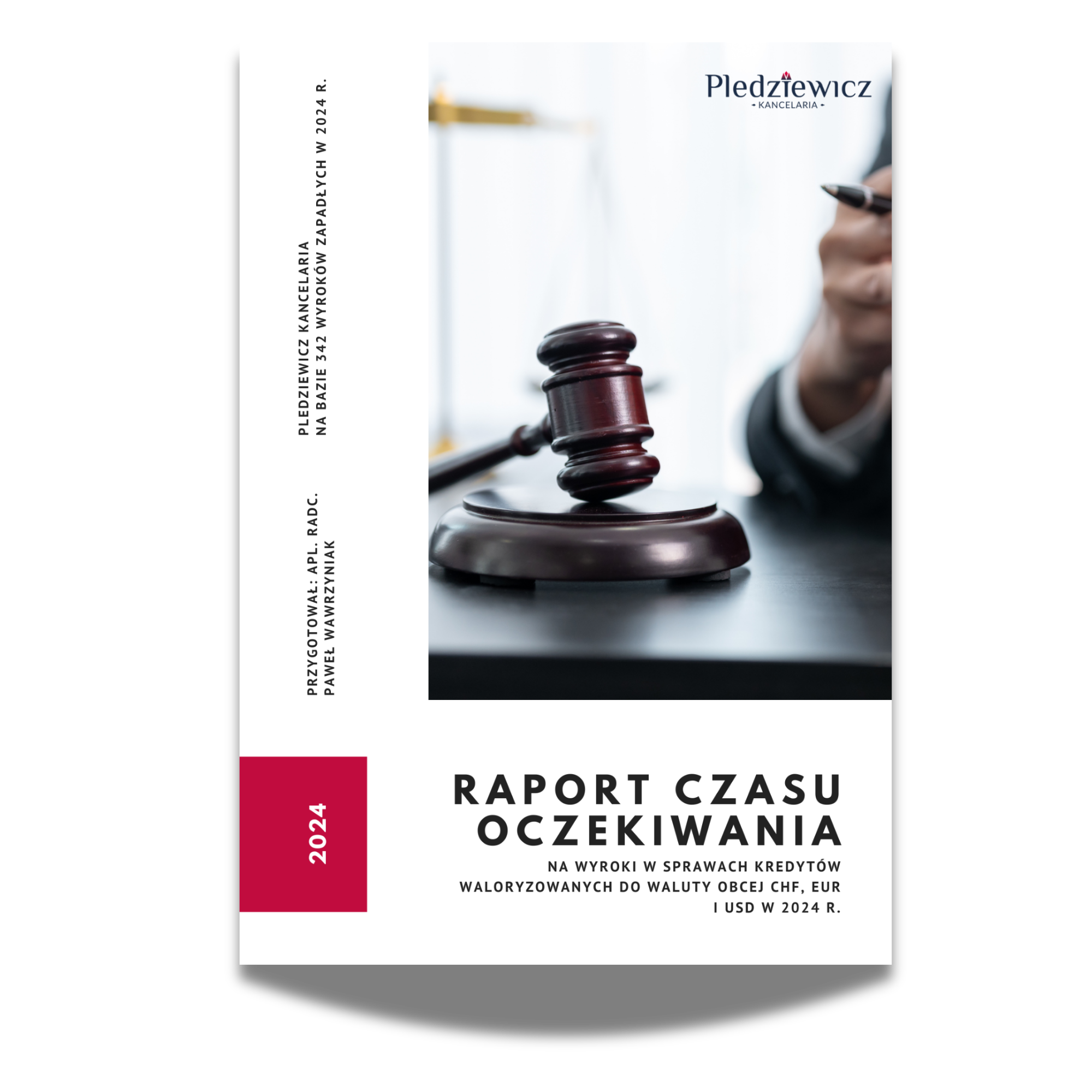 Okładka raportu: Raport czasu oczekiwania na wyroki w sprawach kredytów waloryzowanych — CHF, EUR, USD 2024